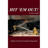 Hit 'Em Out!: A History of the East Liverpool Fire Department