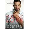 Mixed Up Love