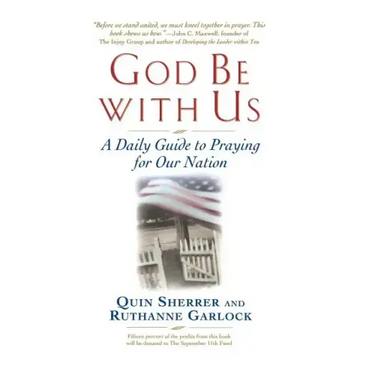 God Be with Us: A Daily Guide to Praying for Our Nation