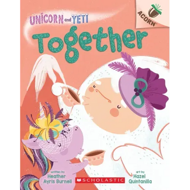 Together: An Acorn Book (Unicorn and Yeti #6)