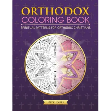 Orthodox Coloring Book: Spiritual Patterns for Orthodox Christians