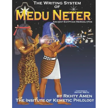 The Writing System of Medu Neter