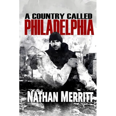 A Country Called Philadelphia