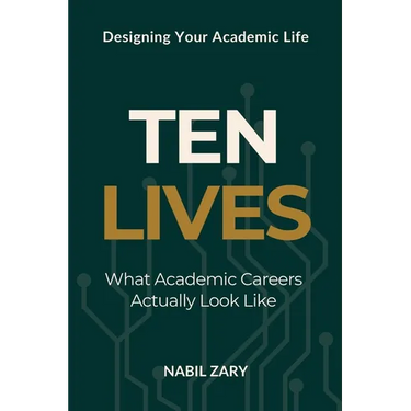 Ten Lives: What Academic Careers Actually Look Like