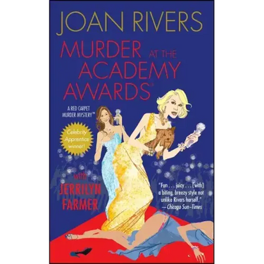 Murder at the Academy Awards (R): A Red Carpet Murder Mystery