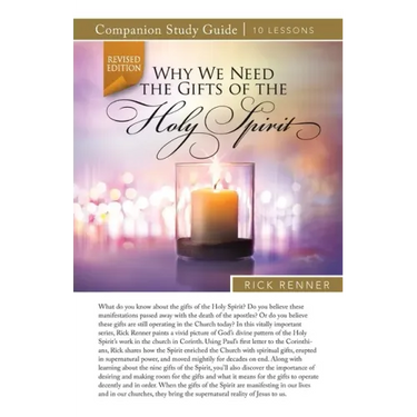 Why We Need the Gifts of the Holy Spirit Study Guide