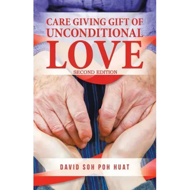 Care Giving Gift of Unconditional Love