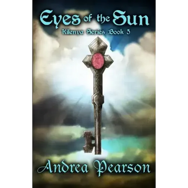 Eyes of the Sun (Kilenya Series, 5)