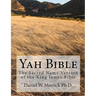 Yah Bible: The Sacred Name Version of the King James Bible