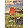 Ties That Bind Us: A Collection of Vermont Short Stories