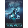 The Clonfert House Chronicles Part 1: The Enchanters