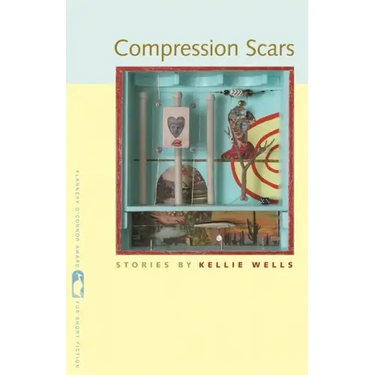 Compression Scars: Stories