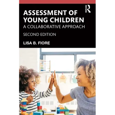 Assessment of Young Children: A Collaborative Approach