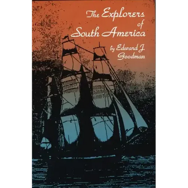 The Explorers of South America