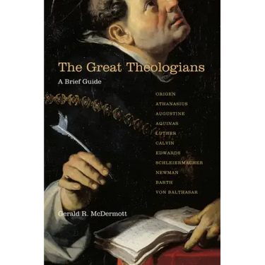 The Great Theologians: A Brief Guide