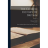 The Church History Of Britain: From The Birth Of Jesus Christ Until The Year 1648; Volume 4