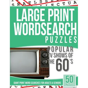 Large Print Wordsearches Puzzles Popular TV Shows of the 60s: Giant Print Word Searches for Adults & Seniors