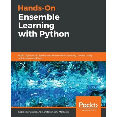 Hands-On Ensemble Learning with Python