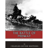 The Greatest Battles in History: The Battle of Midway