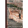 More Ruins of Rome (Book II): From Vatican City to the Pantheon
