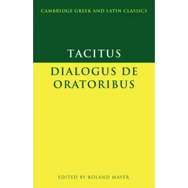 Tacitus: Dialogus de Oratoribus