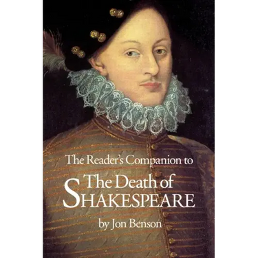 The Reader's Companion to The Death of Shakespeare