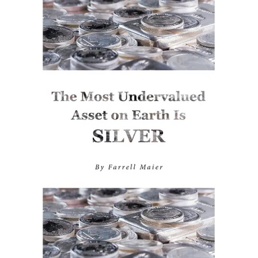 The Most Undervalued Asset on Earth Is Silver