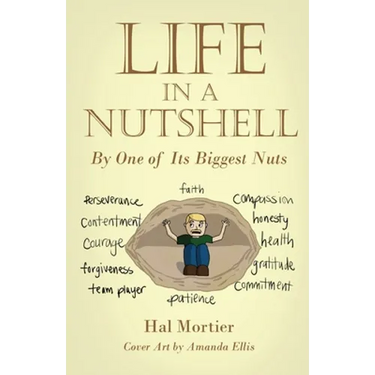 Life in a Nutshell: By One of Its Biggest Nuts