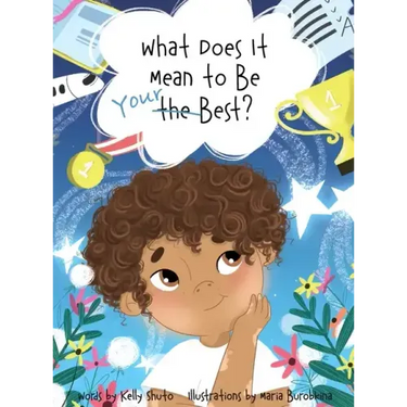 What Does It Mean to Be Your Best?
