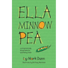 Ella Minnow Pea: 20th Anniversary Illustrated Edition