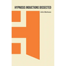 Hypnosis Inductions Dissected