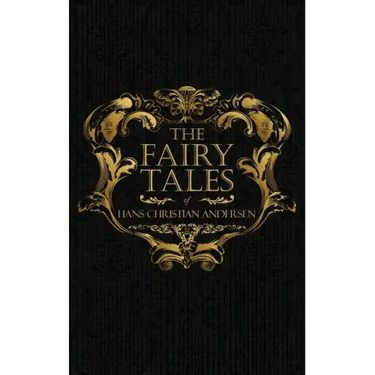 The Fairy Tales of Hans Christian Andersen: Danish Legends and Folk Tales