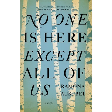 No One is Here Except All of Us