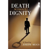 Death Without Dignity