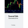 Covered Calls: Consistent Cash Flow