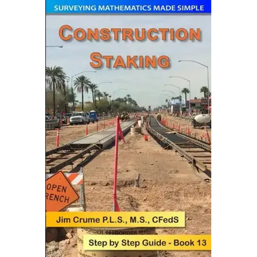Construction Staking: Step by Step Guide