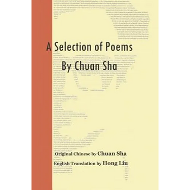 A Selection of Poems by Chuan Sha