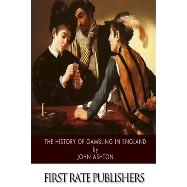 The History of Gambling in England