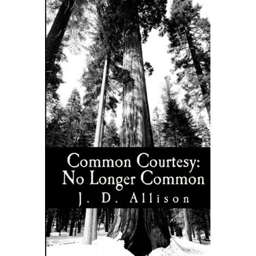 Common Courtesy: No Longer Common