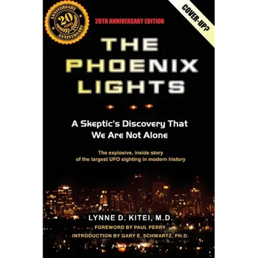 The Phoenix Lights: A Skeptics Discovery That We Are Not Alone