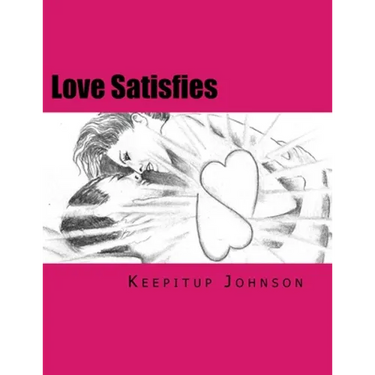 Love Satisfies: How to have infinite non-ejaculatory orgasms (Dry orgasms, Energy orgasms, Male multiple orgasms, Tantric Sex, Sustainable Sex)