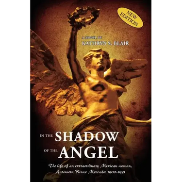 In The Shadow of the Angel: Three Critical Decades in Mexico's History