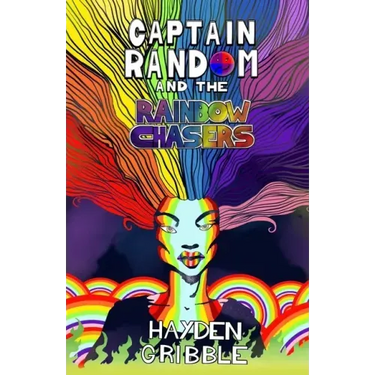 Captain Random and the Rainbow Chasers