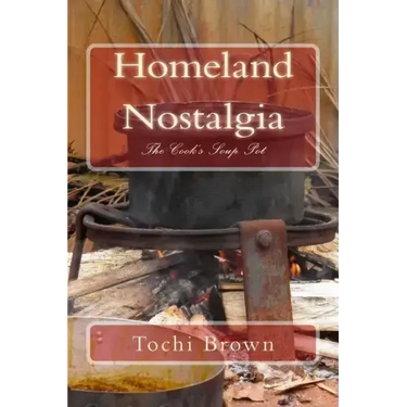 Homeland Nostalgia: The Cook's Soup Pot