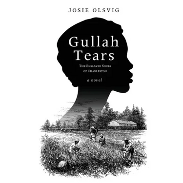 Gullah Tears: The Enslaved Souls of Charleston