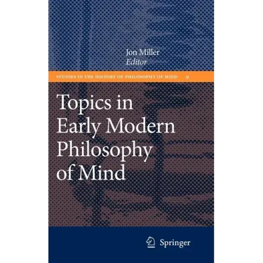 Topics in Early Modern Philosophy of Mind