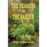 The Seasons in the Garden