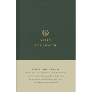 Daily Strength: A Devotional for Men