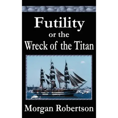 Futility or The Wreck of the Titan