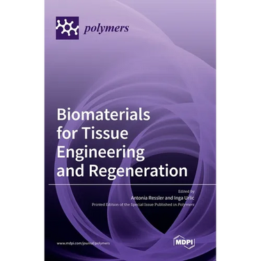 Biomaterials for Tissue Engineering and Regeneration